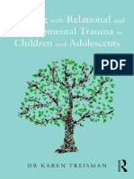 Working With Relational and Developmental Trauma in Children and