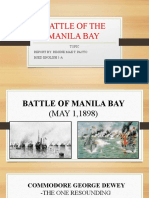 Battle of The Manila Bay: Topic Report By: Regine Mae T. Pacto Bsed English 1-A