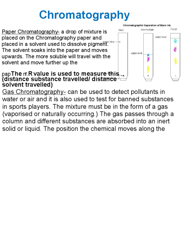 Chromatography: The R Value Is Used To Measure This (Distance Substance ...