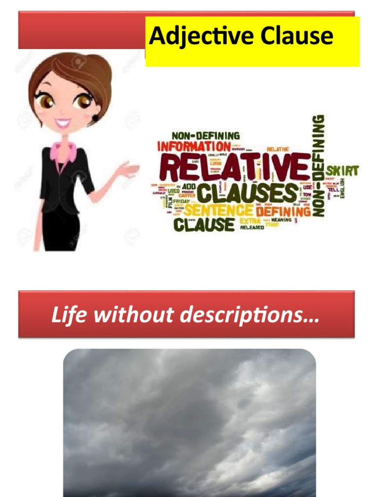 Understanding Adjective Clauses | PDF | Language Arts & Discipline ...