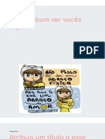 Como É Bom Ver Vocês Aqui!