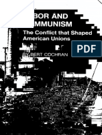 Cochran, Bert (1977) - Labor and Communism. The Conflict That Shaped American Unions