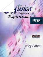 A Música Segundo o Espiritismo - Ery Lopes