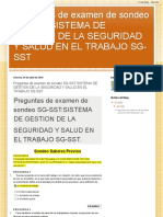 Preguntas de Examen de Sondeo SG-SST - SISTEMA DE GESTION DE LA SEGURIDAD Y SALUD EN EL TRABAJO SG-SST