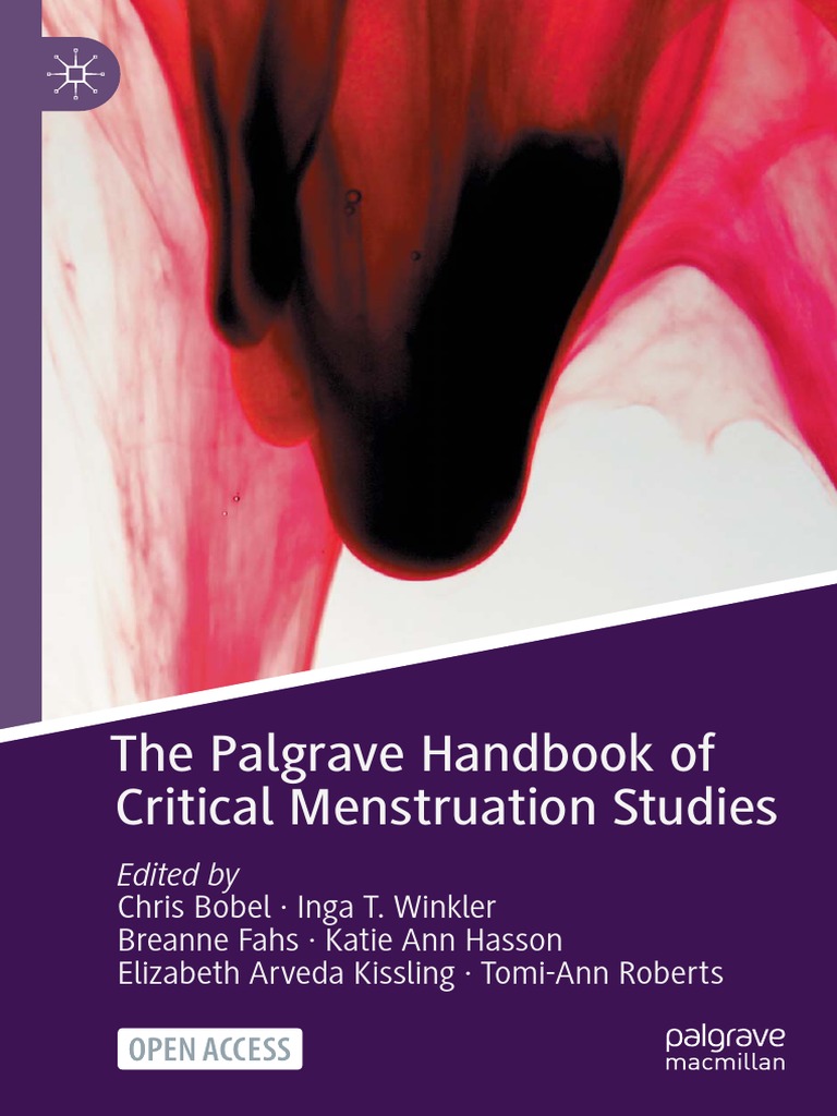 Undertaking Nurturer Lady Succeed In Redness Exceeding Porn - The Palgrave Handbook of Critical Menstruation Studies | PDF | Menstruation  | Gender