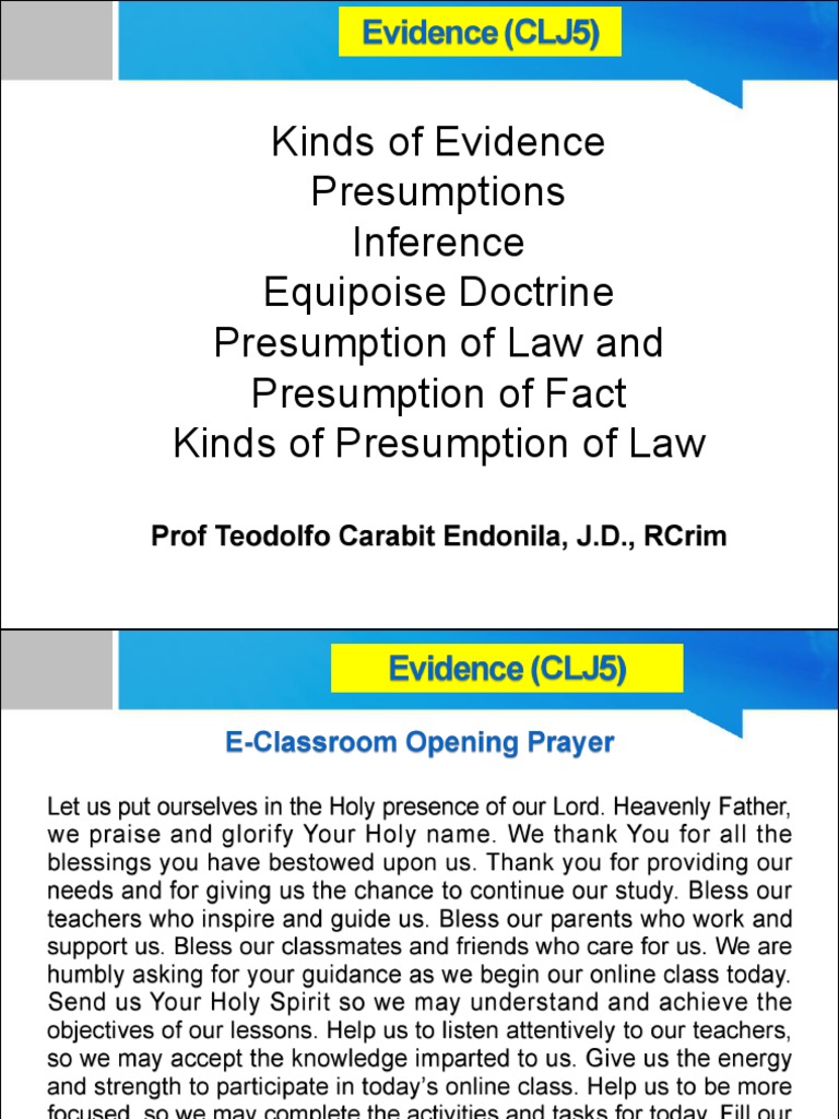 Kinds of Evidence Presumptions Inference Equipoise Doctrine Presumption of Law and Presumption