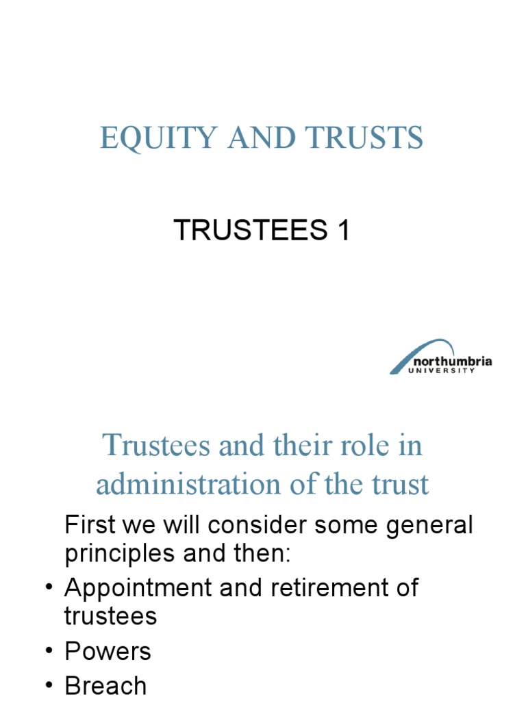 Equity and Trusts: Trustees 1 | PDF | Trust Law | Trustee