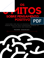 [E-BOOK] Os 6 Mitos Sobre Pensamento Positivo_Pedro Emanuel