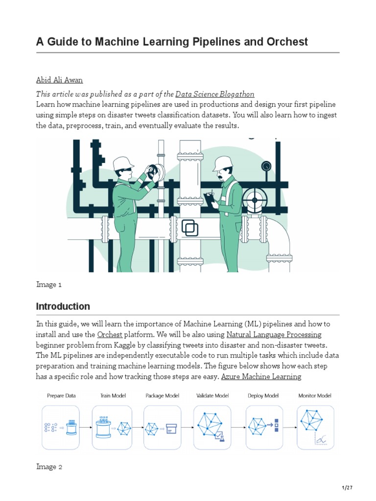 A Guide To Machine Learning Pipelines and Orchest: This Article Was ...
