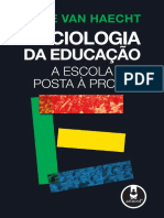 Sociologia Da Educação - A Escola Posta À Prova - Anne Van Haecht