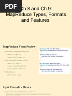 CH 8 and CH 9: Mapreduce Types, Formats and Features