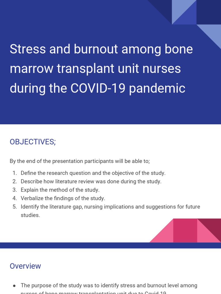 Stress and Burnout Among Bone Marrow Transplant Unit Nurses During The