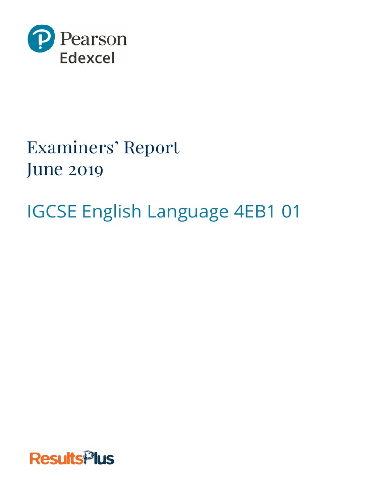 Examiners' Report June 2019: IGCSE English Language 4EB1 01 | PDF ...