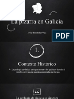 La Pizarra en Galicia