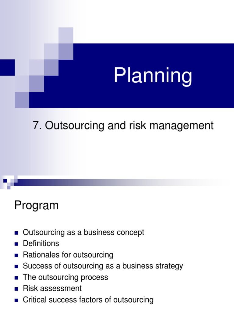 Planning: 7. Outsourcing and Risk Management | PDF | Outsourcing ...