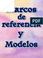 Marcos de Referencia y Modelos