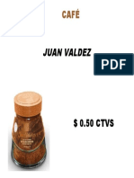 CAFE JUAN VALDEZ