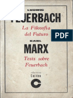Ludwig Feuerbach _ Karl Marx - La Filosofía Del Futuro. Tesis Sobre Feuerbach-Ediciones Calden (1969)