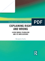 (Routledge Studies in Ethics and Moral Theory 43) Benjamin Sachs - Explaining Right and Wrong - A New Moral Pluralism and Its Implications-Routledge (2017)