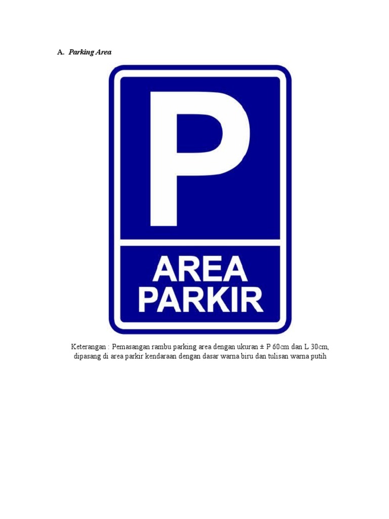 Rambu dan Signage Area Parkir dan Pejalan Kaki | PDF | Bisnis | Griya ...