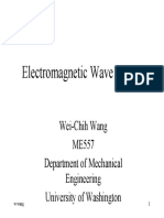 Electromagnetic Wave Theory: Wei-Chih Wang ME557 Department of Mechanical Engineering University of Washington