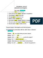 GRAMMAR 100/100 Present Simple: Affirmative and Negative: Choose The Correct Verbs. 5p C/u 40