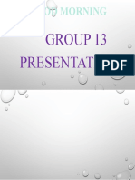 Good Morning: Group 13 Presentation