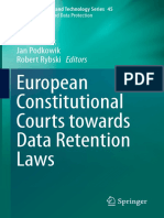 European Constitutional Courts Towards Data Retention Laws: Marek Zubik Jan Podkowik Robert Rybski Editors