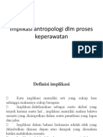 Implikasi Antropologi Dlm Proses Keperawatan