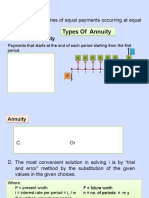 Types of Annuity Types of Annuity: Is A Series of Equal Payments Occurring at Equal Interval of Time. Annuity