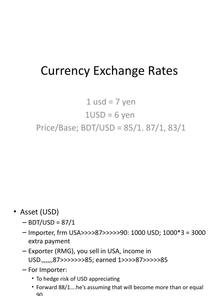 Currency Exchange Rates: 1 Usd 7 Yen 1USD 6 Yen Price/Base BDT/USD 85/1.  87/1, 83/1 | PDF | Foreign Exchange Market | Exchange Rate