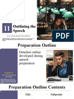 Outlining The Speech: The Art of Public Speaking, Thirteenth Edition