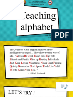 Teaching Alphabet: BY: Naomi F. Pined A Maed-Teg