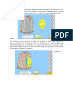 En La Primera Simulación Llamada Globos y Electricidad Estática