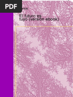 Download El Futuro Es Tuyo Version eBook by Channy Vivas SN53837421 doc pdf
