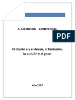 Alfredo Eidelsztein El Objeto A y El Deseo, El Fantasma, La Pulsión y El Goce