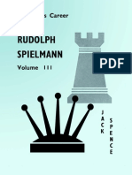 The Chess Career of Rudolf Spielmann - Spence, Jack