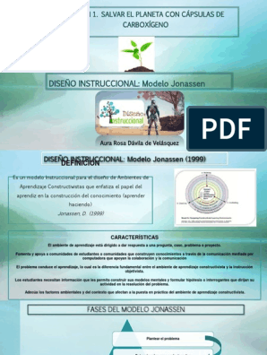 DISEÑO INSTRUCCIONAL: Modelo Jonassen: Misión 1. Salvar El Planeta Con  Cápsulas de Carboxígeno | PDF | Contaminación | Aprendizaje