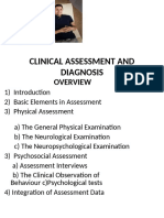 Clinical Assessment and Diagnosis: 1) Introduction 2) Basic Elements in Assessment 3) Physical Assessment