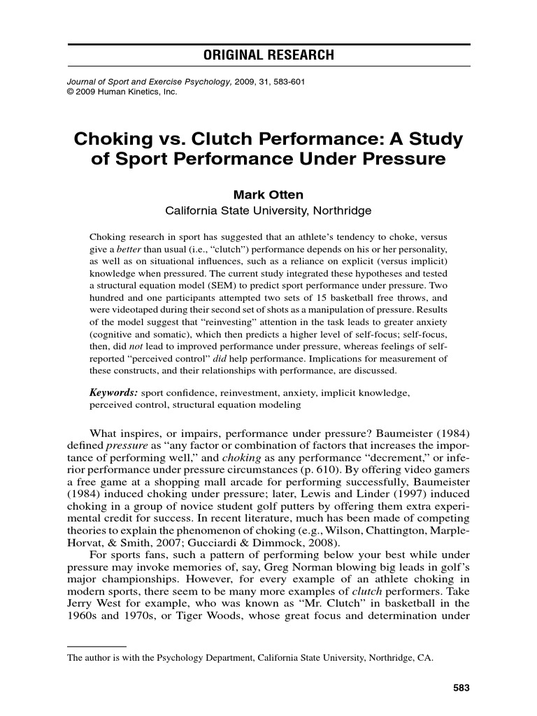 Choking vs. Clutch Performance A Study of Sport Performance Under