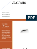 Cost Analysis: Presented By: Maleeha Fatima Esha Waheed Nouman Baig Mazen Azeem