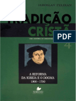 A Tradição Cristã - Jaroslav Pelikan Vol. 4