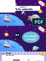 White Umbrella: Lesson 4