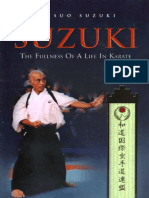 Suzuki The Fullness of A Life in Karate by Tatsuo Suzuki