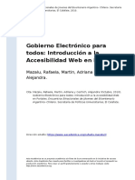 Mazalu, Rafaela, Martin, Adriana y Ce (..) (2010). Gobierno Electrónico para todos Introducción a la Accesibilidad Web en Portales