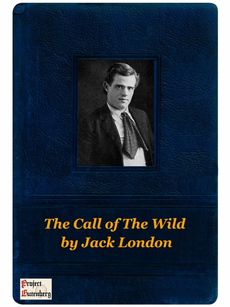 The Call of The Wild by Jack London | PDF | The Call Of The Wild | Nature