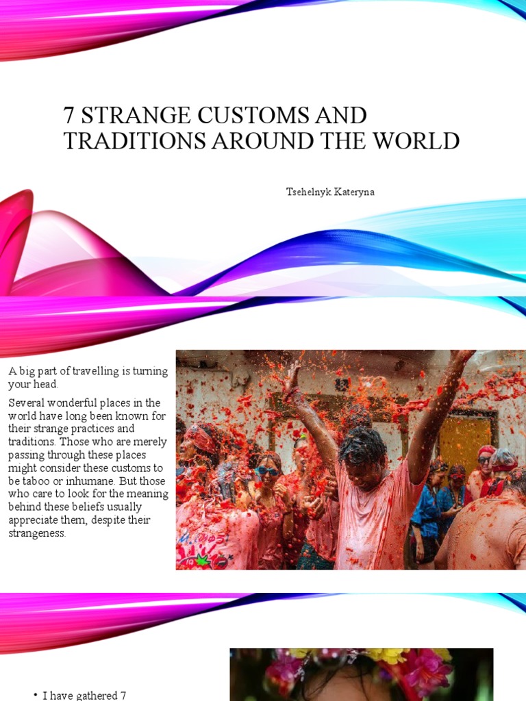 7 Strange Customs Worldwide | PDF | Social Science | Wellness