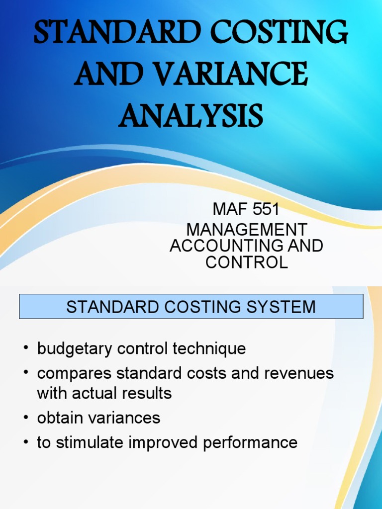 Standard Costing and Variance Analysis Guide | PDF | Business Process ...