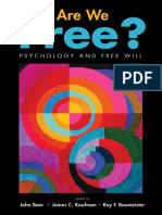 Are We Free Psychology and Free Will by John Baer, James C. Kaufman, Roy F. Baumeister (Z-lib.org)