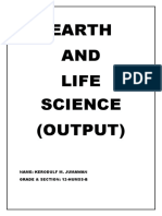 Earth AND Life Science (Output) : Name: Kerodulf M. Jumawan Grade & Section: 12-Humss-B